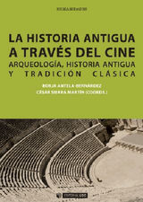 LA HISTORIA ANTIGUA A TRAVS DEL CINE