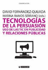 TECNOLOGAS DE LA PERSUASIN. USO DE LAS TIC EN PUBLICIDAD Y RELACIONES PBLICAS