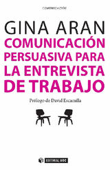 COMUNICACIN PERSUASIVA PARA LA ENTREVISTA DE TRABAJO