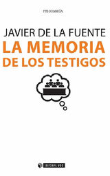 LA MEMORIA DE LOS TESTIGOS