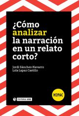 CMO ANALIZAR LA NARRACIN EN UN RELATO CORTO?