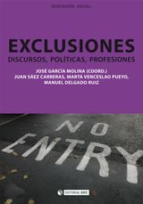 EXCLUSIONES. DISCURSOS, POLTICAS, PROFESIONES