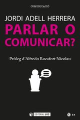 PARLAR O COMUNICAR?