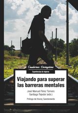 VIAJANDO PARA SUPERAR LAS BARRERAS MENTALES