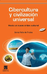 CIBERCULTURA Y CIVILIZACIN UNIVERSAL