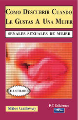 COMO DESCUBRIR CUANDO LE GUSTAS A UNA MUJER