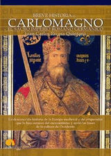 BREVE HISTORIA DE CARLOMAGNO Y EL SACRO IMPERIO ROMANO GERMNICO