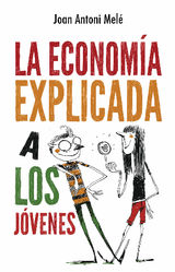 LA ECONOMA EXPLICADA A LOS JVENES