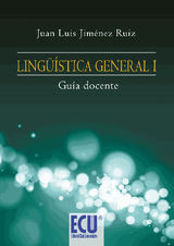 LINGSTICA GENERAL I. GUA DOCENTE