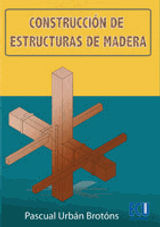 CONSTRUCCIN DE ESTRUCTURAS DE MADERA