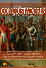 BREVE HISTORIA DE LOS CONQUISTADORES