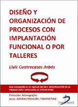 DISEO Y ORGANIZACIN DE PROCESOS CON IMPLANTACIN FUNCIONAL O POR TALLERES