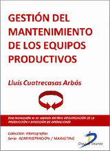 GESTIN DEL MANTENIMIENTO DE LOS EQUIPOS PRODUCTIVOS