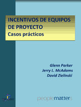 INCENTIVOS DE EQUIPOS DE PROYECTO: CASOS PRCTICOS