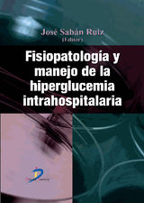 FISIOPATOLOGA Y MANEJO DE LA HIPERGLUCEMIA INTRAHOSPITALARIA