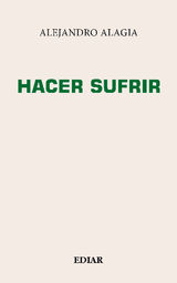 HACER SUFRIR