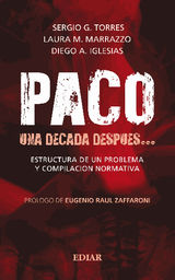 PACO, UNA DECADA DESPUES