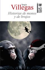 HISTORIAS DE MONOS Y DE BRUJOS