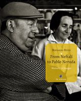 FROM NEFTALTO PABLO NERUDA. MEMORY IN IMAGES