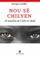 NOU SCHILYEAN: EL BATALLN DE CHILE EN HAIT