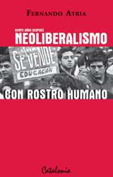 VEINTE AOS DESPUS, NEOLIBERALISMO CON ROSTRO HUMANO