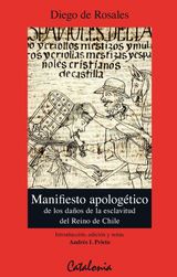 MANIFIESTO APOLOGTICO DE LOS DAOS DE LA ESCLAVITUD DEL REINO DE CHILE (1670)