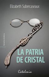 LA PATRIA DE CRISTAL