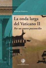 LA ONDA LARGA DEL VATICANO II