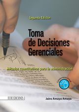 TOMA DE DECISIONES GERENCIALES