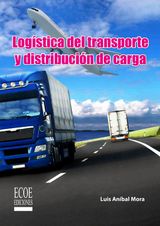 LOGSTICA DEL TRANSPORTE Y DISTRIBUCIN DEL CARGA