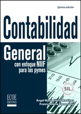 CONTABILIDAD GENERAL CON ENFOQUE NIIF PARA LAS PYMES