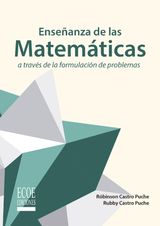 ENSEANZA DE LAS MATEMTICAS A TRAVS DE LA FORMULACIN DE PROBLEMAS