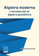 LGEBRA MODERNA E INTRODUCCIN ALLGEBRA GEOMTRICA