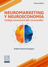 NEUROMARKETING Y NEUROECONOMA