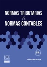 NORMAS TRIBUTARIAS VS. NORMAS CONTABLES 