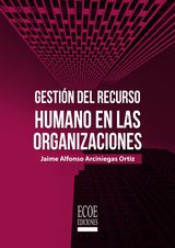 GESTIN DEL RECURSO HUMANO EN LAS ORGANIZACIONES