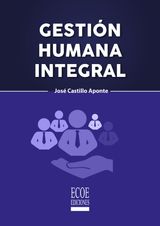 GESTIN HUMANA INTEGRAL - 1RA EDICIN
