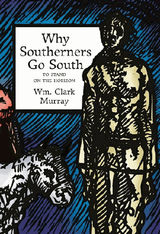 WHY SOUTHERNERS GO SOUTH