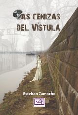 LAS CENIZAS DEL VSTULA