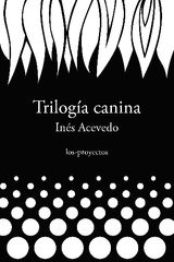 TRILOGA CANINA