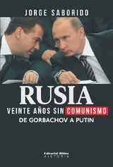 RUSIA: VEINTE AOS SIN COMUNISMO