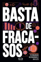 BASTA DE FRACASOS