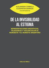 DE LA INVISIBILIDAD AL ESTIGMA