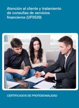 UF0529 - ATENCIN AL CLIENTE Y TRAMITACIN DE CONSULTAS DE SEVICIOS FINANCIEROS