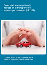 UF2222 - SEGURIDAD Y PREVENCIN DE RIESGOS EN EL TRANSPORTE DE VIAJEROS POR CARRETERA