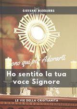 HO SENTITO LA TUA VOCE SIGNORE
I DONI DELLA CHIESA