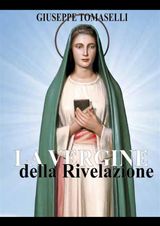 VERGINE DELLA RIVELAZIONE
SPIRITUALIT MARIANA