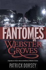 LES FANTMES DE WEBSTER GROVES