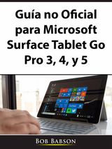 GUA NO OFICIAL PARA MICROSOFT SURFACE TABLET GO PRO 3, 4, Y 5