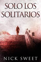 SOLO LOS SOLITARIOS